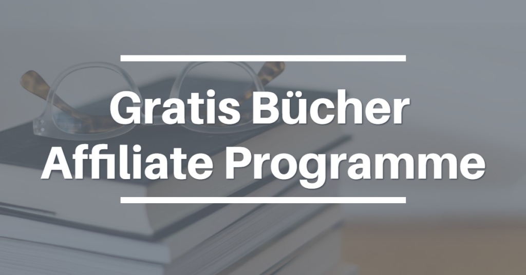 Gratis Bücher Affiliate Programm