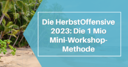 Die HerbstOffensive 2023 Die 1 Mio Mini-Workshop-Methode Dirk-Michael Lambert